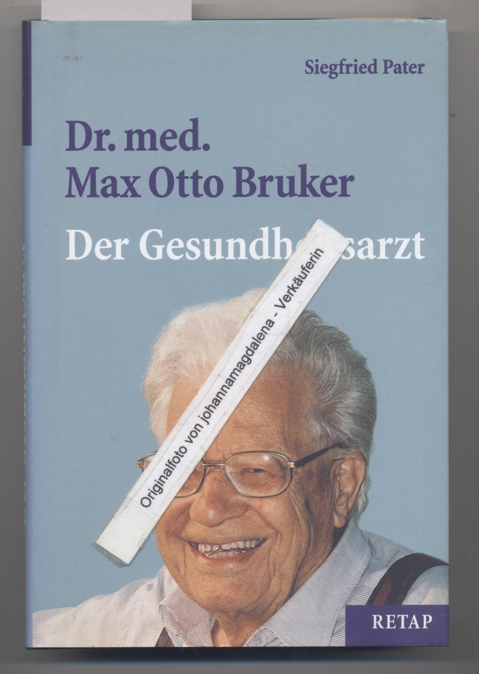 Dr. med. Max Otto Bruker. Der Gesundheitsarzt Medicine