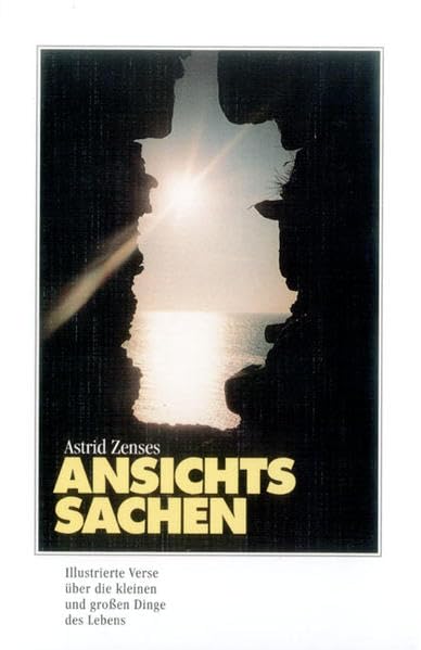 Ansichtssachen: Illustrierte Verse über die kleinen und grossen Dinge des Lebens Poetry