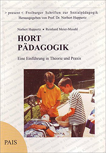 Hortpädagogik (Present: Freiburger Schriften zur Sozialpädagogik) Parents & Children