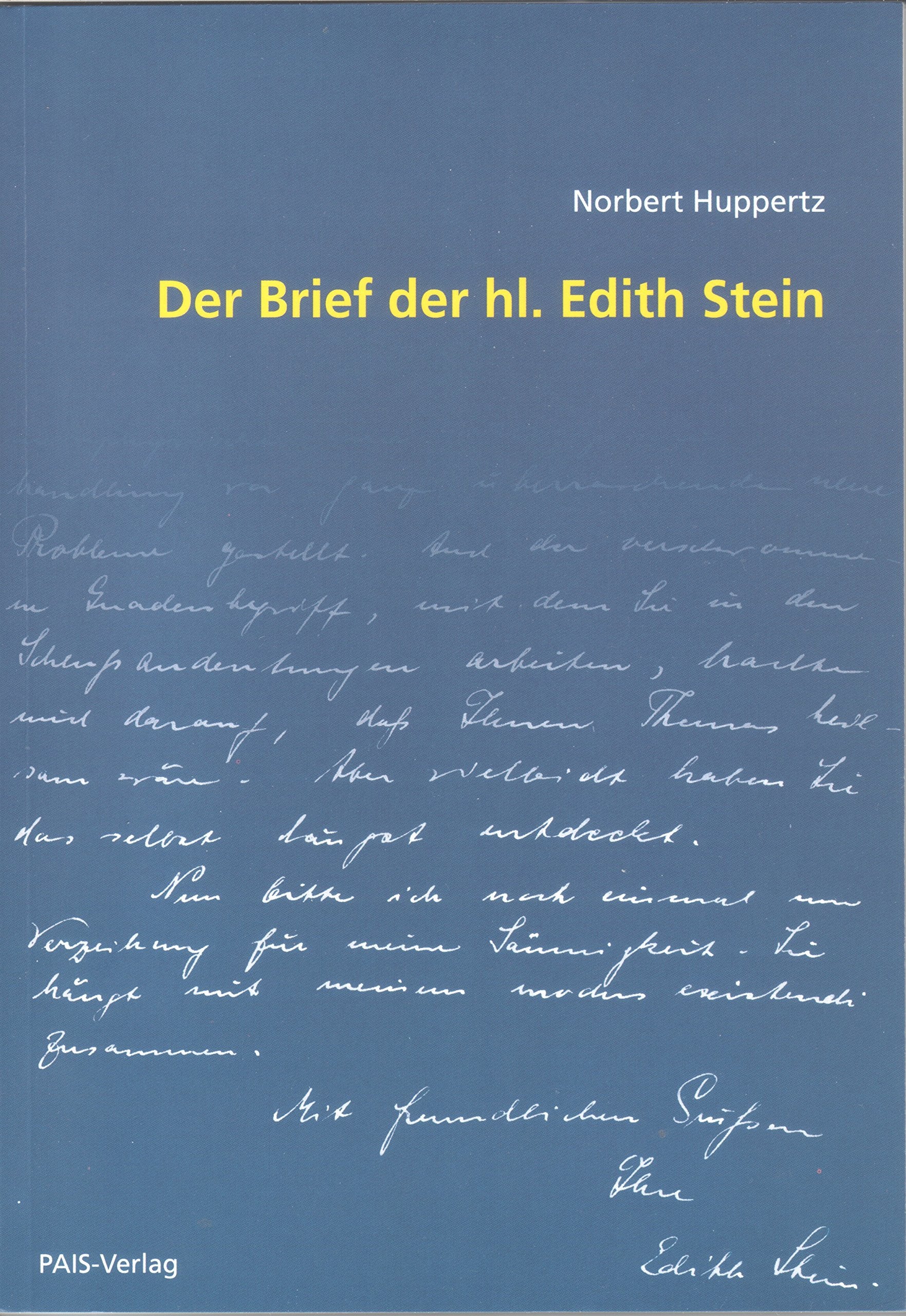 Der Brief der hl. Edith Stein: Von der Phänomenologie zur Hermeneutik Memories