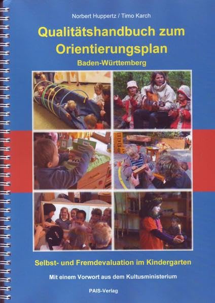 Qualitätshandbuch zum Orientierungsplan Baden-Württemberg Selbst- und Fremdevaluation im Kindergarten Parents & Children