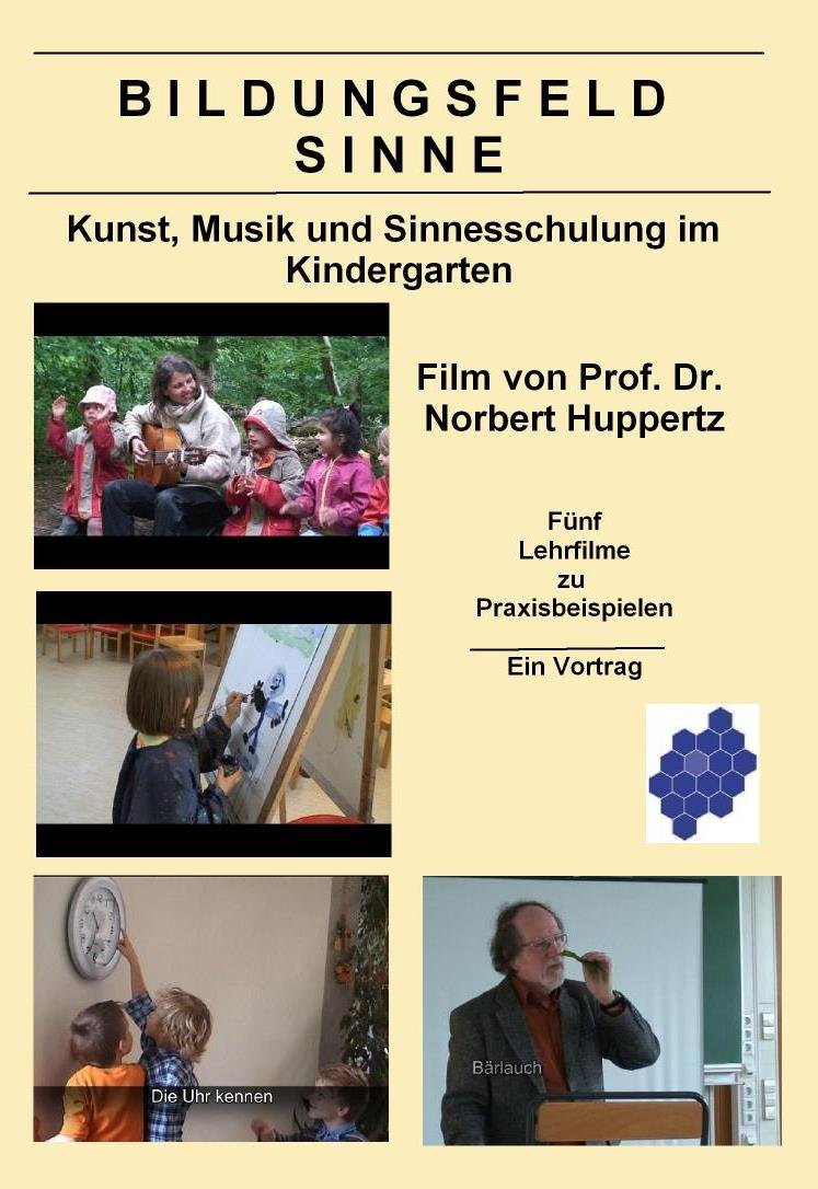 Bildungsfeld Sinne - Kunst, Musik und Sinnesschulung im Kindergarten Films