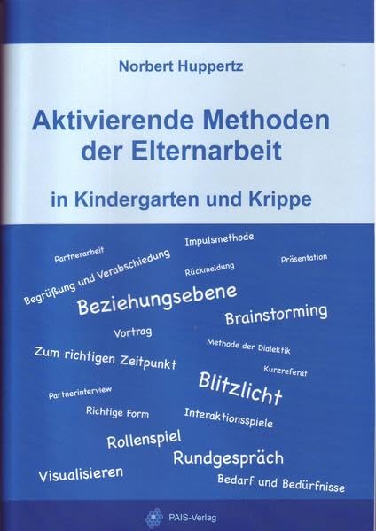 Aktivierende Methoden der Elternarbeit in Kindergarten und Krippe book