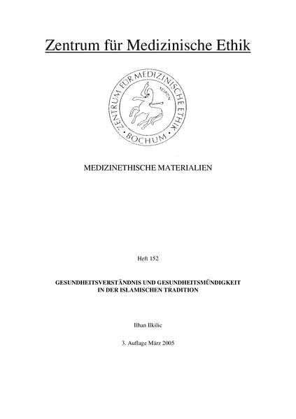 Gesundheitsvertständnis und Gesundheitsmündigkeit in der islamischen Tradition (Medizinethische Materialien) Medicine