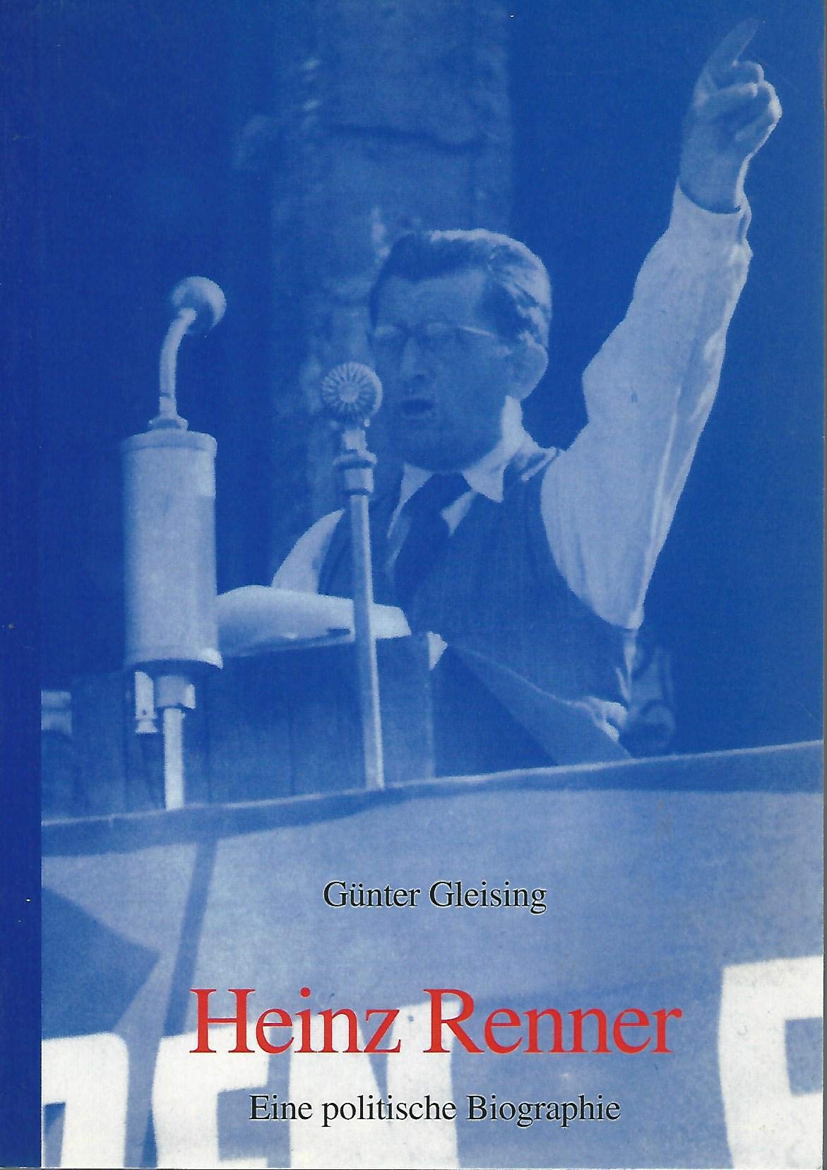 Heinz Renner - eine politische Biografie (Livre en allemand) book