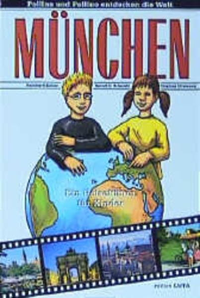 München. Ein Reiseführer für Kinder. Leisure, Home & Garden
