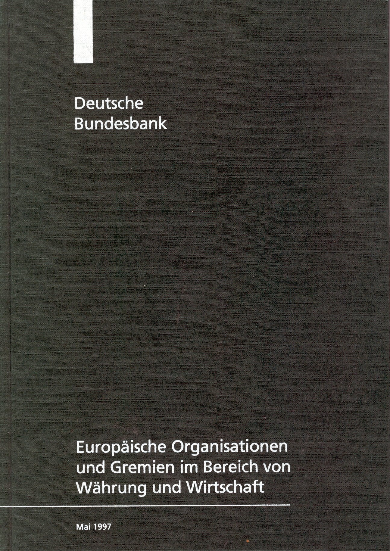 Europäische Organisationen und Gremien im Bereich von Währung und Wirtschaft Books