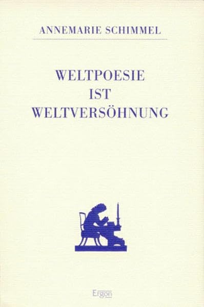 Weltpoesie ist Weltversöhnung Contemporary literature