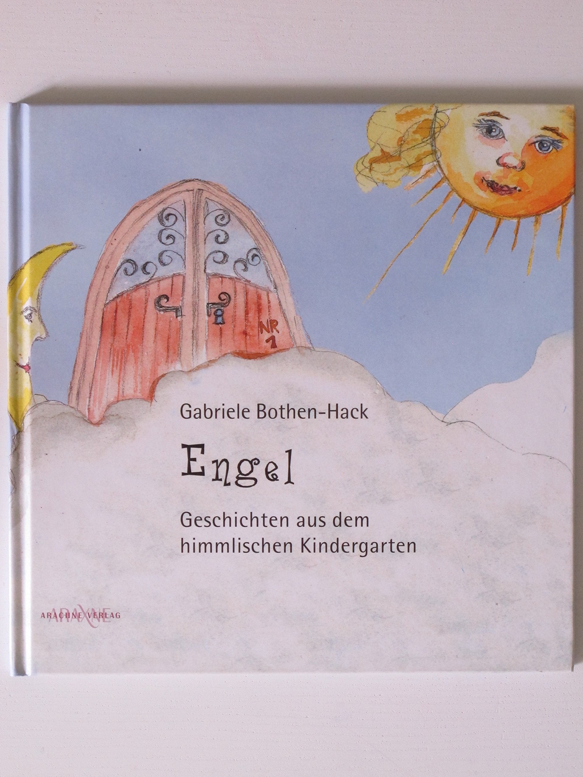Engel: Geschichten aus dem himmlischen Kindergarten: Geschichten aus dem himmlischen Kindergarten. Vorw. v. Sascha Bothen Novels & Short Stories
