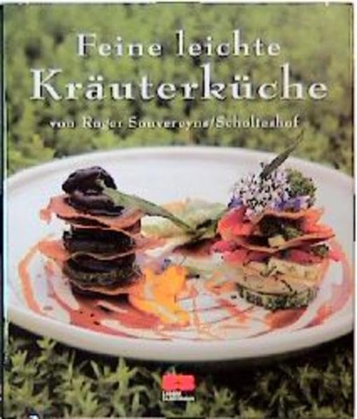 Feine leichte Kräuterküche Cooking & Enjoying