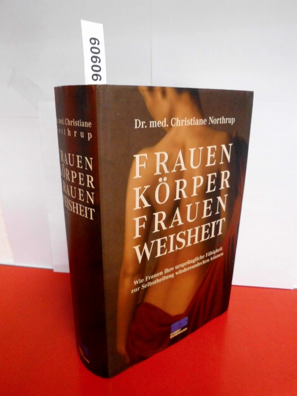 Frauenkörper, Frauenweisheit Medicine