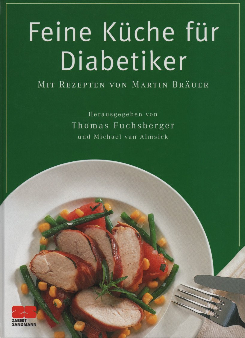 Feine Küche für Diabetiker: Und andere Feinschmecker (Kochen - Die neue grosse Schule) Health, Nutrition & Fitness Books