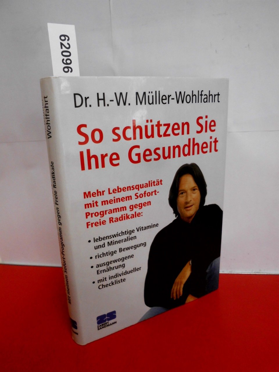 So schützen Sie Ihre Gesundheit. Mehr Lebensqualität mit meinem sofort-Programm gegen Freie Radikale. (Kochen - Die neue grosse Schule) Self-help
