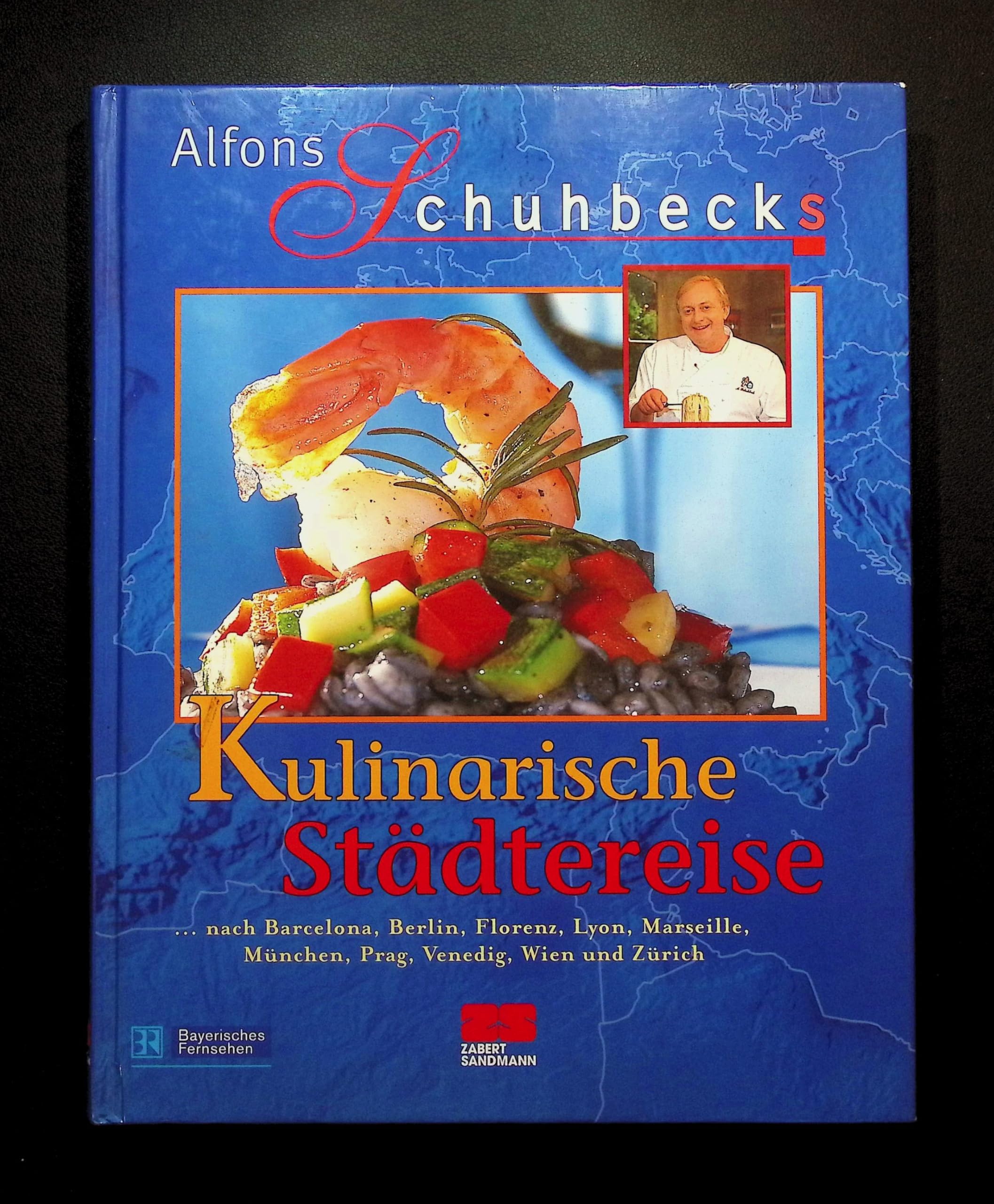 Alfons Schuhbecks Kulinarische Städtereise: Von Tapas bis Tafelspitz (Kochen - Die neue grosse Schule) Leisure, Home & Garden