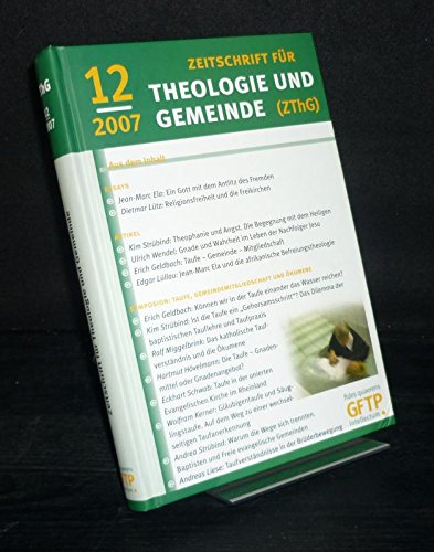 Zeitschrift für Theologie und Gemeinde (ZThG) (Jahrgang 12 (2007)) Books