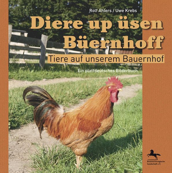 Diere up üsen Büernhoff /Tiere auf unserem Bauernhof: Ein plattdeutsches Kinderbuch Children's books