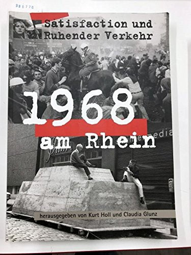 1968 am Rhein: Satisfaction und Ruhender Verkehr Social Sciences
