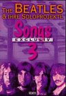Songs exclusiv, Bd.3, The Beatles & ihre Soloprojekte Arts & Music