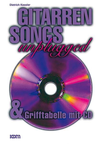 Gitarren Songs unplugged mit CD: & Grifftabelle Mit Cd, Book & Cd Sheet Music