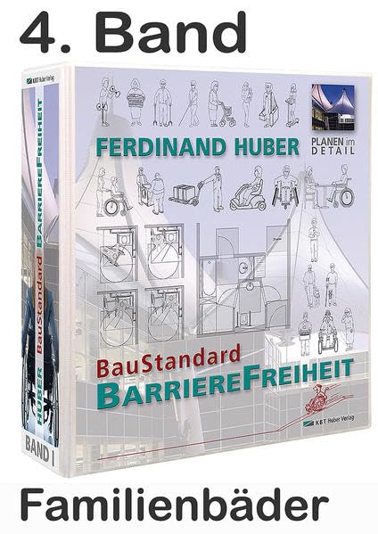 4. Band, Grundwerk Familienbäder: BauStandard BarriereFreiheit, 4-BSB Medicine
