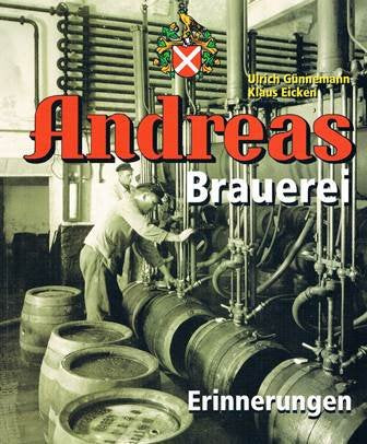 Andreas Brauerei - Erinnerungen Politics & History