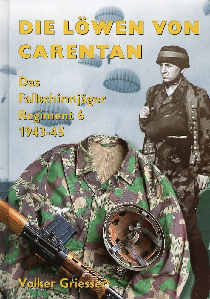 Die Löwen von Carentan: Das Fallschirmjäger-Regiment 6 1943-1945 Hobbies & Crafts