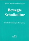 Bewegte Schulkultur: Schulentwicklung in Bewegung Education & Training