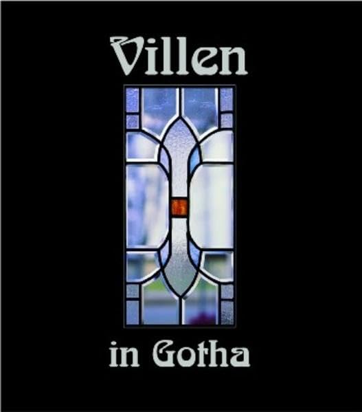 Villen in Gotha, Bd.1: Häuser und ihre Geschichte(n) (Villenbände) Architecture