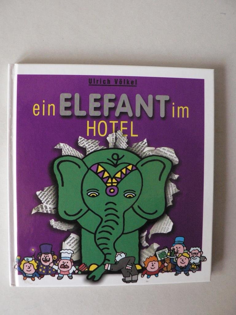 Ein Elefant im Hotel: Kinderbuch Children's books