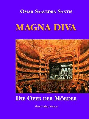 Magna Diva: Die Oper der Mörder Historical Fiction