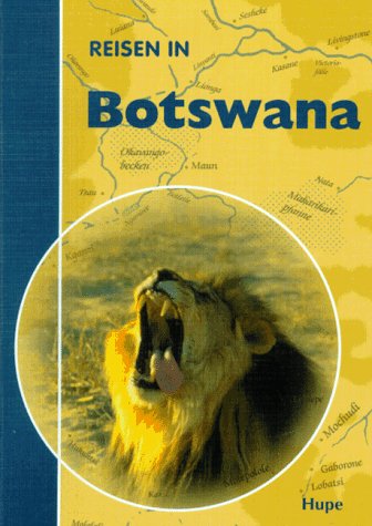 Botswana Reisehandbuch: Reisen in Botswana Leisure, Home & Garden