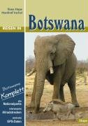 Reisen in Botswana: Botswana komplett - alle Nationalparks, interessante Allradstrecken, wertvolle GPS-Daten. Ein Reisebegleiter für Natur und Abenteuer Leisure, Home & Garden