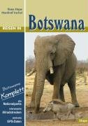 Reisen in Botswana: Botswana komplett - alle Nationalparks, interessante Allradstrecken, wertvolle GPS-Daten: Ein Reisebegleiter für Natur und Abenteuer Leisure, Home & Garden