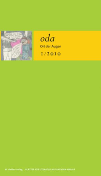 Ort der Augen. Blätter für Literatur aus Sachsen-Anhalt: Ort der Augen 1/2010 book