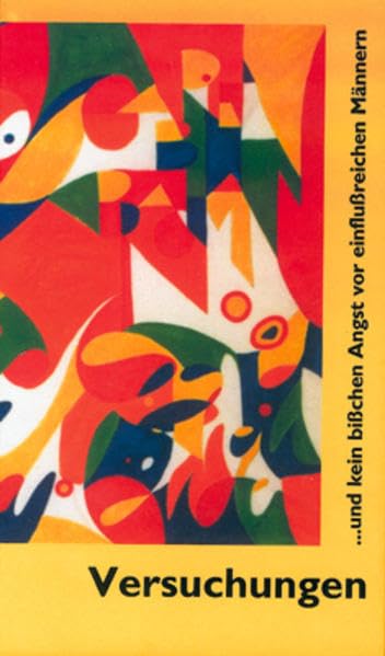 Versuchungen... und kein bisschen Angst vor einflussreichen Männern Contemporary literature