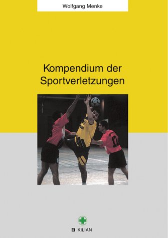 Kompendium der Sportverletzungen Medicine