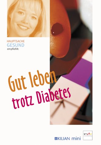 Gut leben trotz Diabetes Health, Nutrition & Fitness