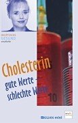 Hauptsache Gesund empfielt: Cholesterin - gute Werte, schlechte Werte Business & Technology