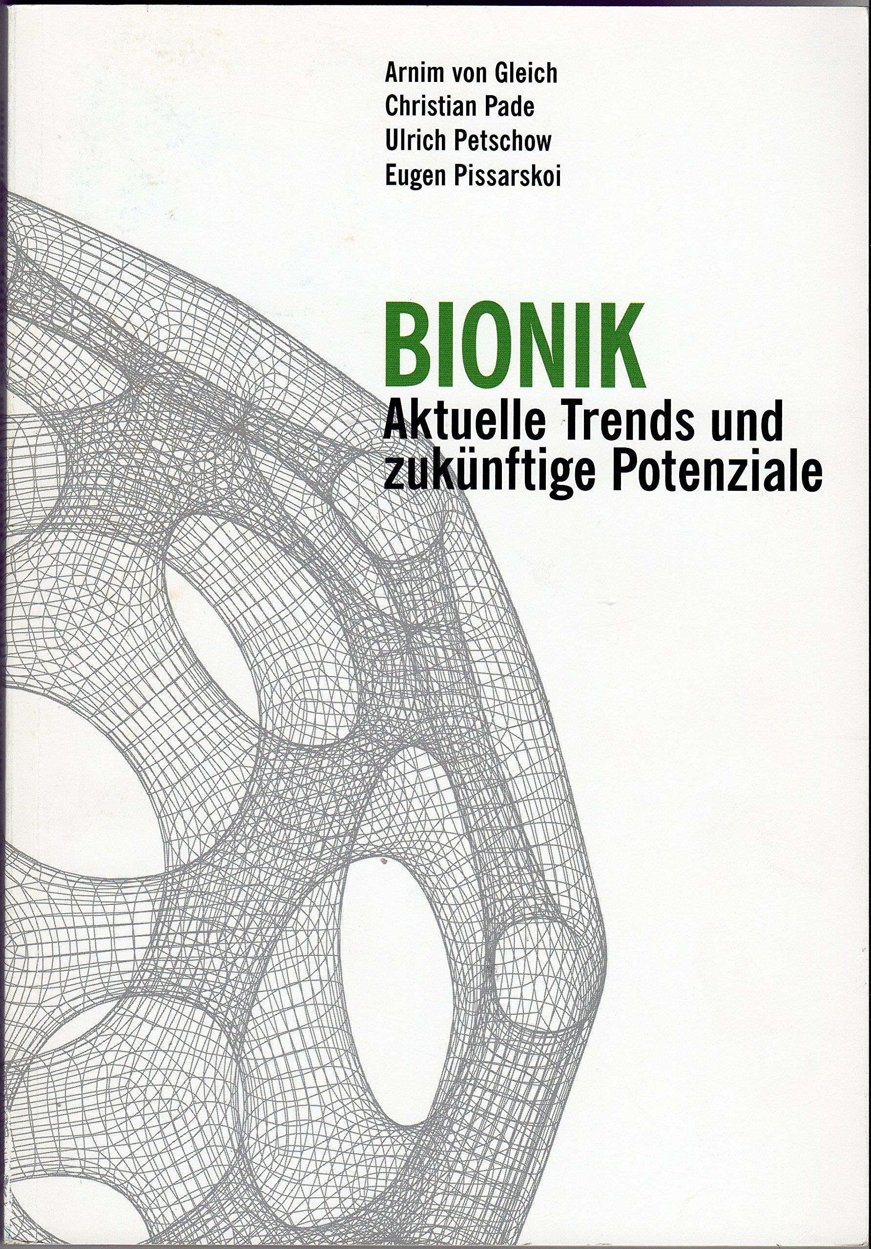 Bionik: Aktuelle Trends und zukünftige Potenziale (Livre en allemand) book