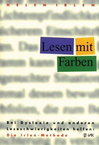 Lesen mit Farben. Bei Dyslexie und anderen Leseschwierigkeiten helfen: Die Irlen-Methode Medicine