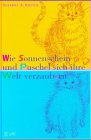 Wie Sonnenschein und Puschel sich ihre Welt verzaubern Historical Fiction
