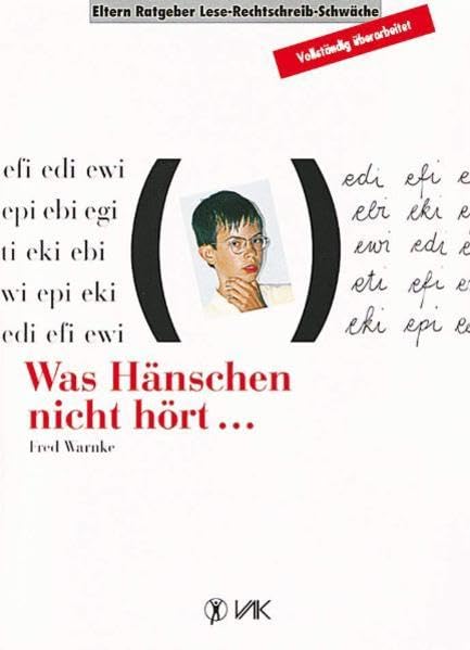 Was Hänschen nicht hört: Elternratgeber Lese-Rechtschreib-Schwäche Study Guides