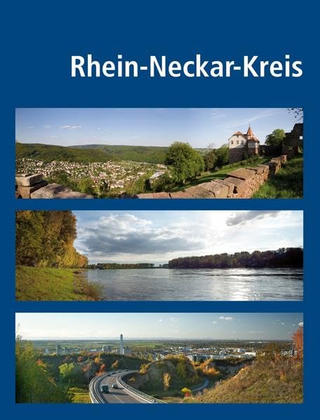 Rhein-Neckar-Kreis: Impressionen - Impressions Politics & History