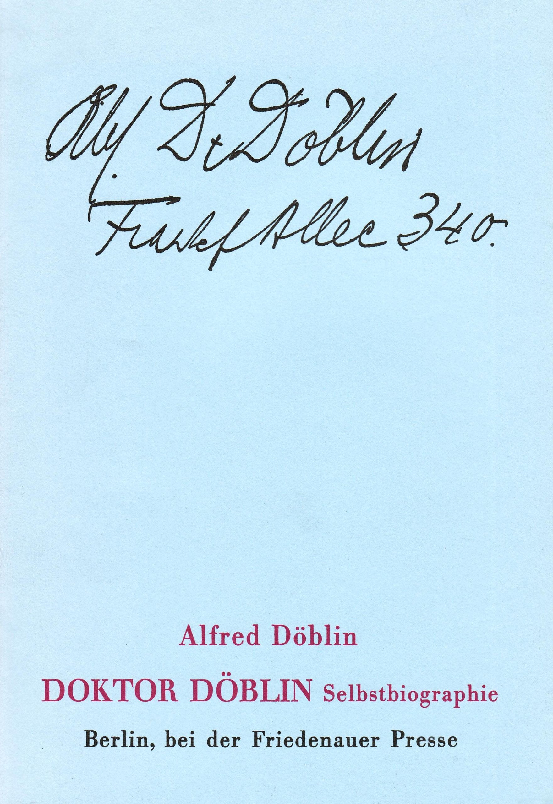 Doktor Döblin Selbstbiographie (Friedenauer Presse Drucke) Contemporary literature