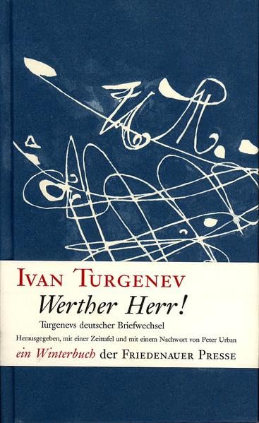 Werther Herr: Turgenevs deutscher Briefwechsel (Winterbuch) Essays & Short Stories