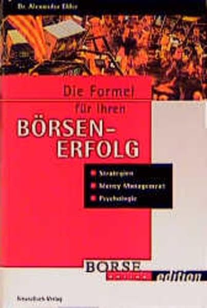 Die Formel für ihren Börsenerfolg. Strategie, Money Management, Psychologie. (mit Workbook) Law