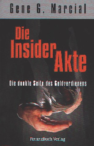 Die Insider-Akte: Die dunkle Seite des Geldverdienens Law