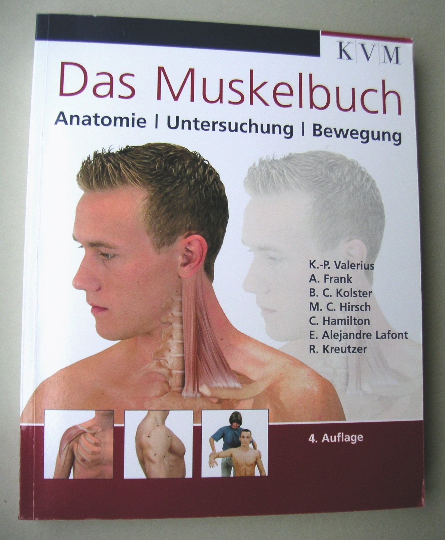 Das Muskelbuch: Anatomie, Untersuchung, Bewegung (Die Muskelbuch-Reihe) Medicine