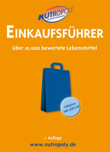 NUTROPOLY Einkaufsführer: über 7000 bewertete Lebensmittel Lifestyle