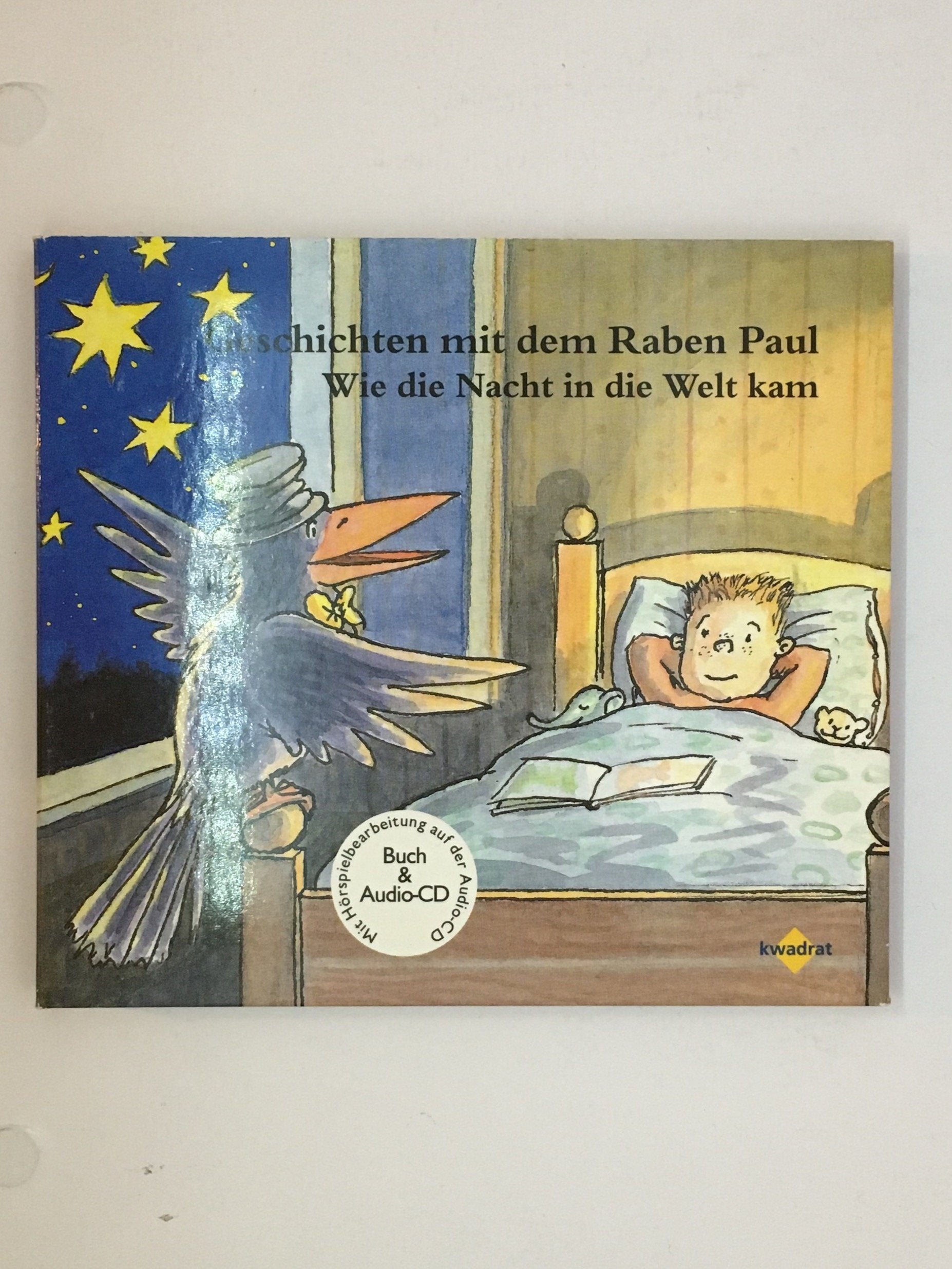 Geschichten mit dem Raben Paul: Wie die Nacht in die Welt kam (Kwadrat) Books